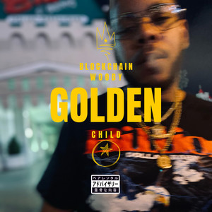 GOLDEN CHILD (Explicit)
