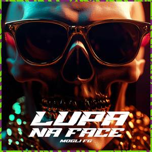 LUPA NA FACE
