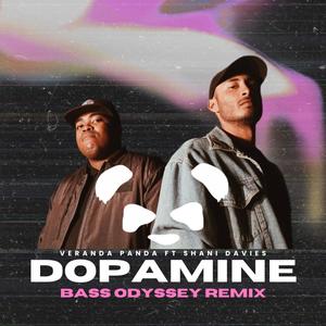 Dopamine (feat. Shani Davies & Veranda Panda) (Bass Odyssey Remix)