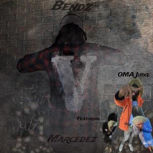 Bendz (feat. OMA Juixe) [Explicit]