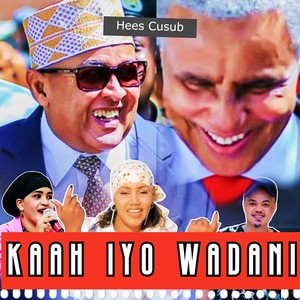 Kaah Iyo Wadani