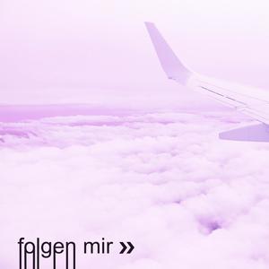 Folgen mir (Explicit)