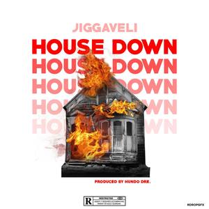 House Down (Explicit)