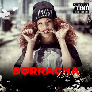 Borracha (Explicit)