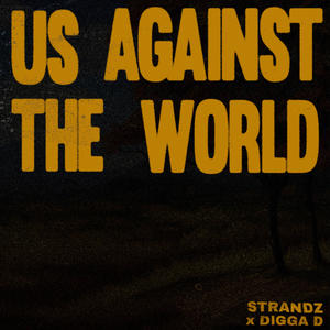 Us Against the World (Remix) [Explicit]