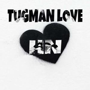 TugMan Love (feat. HN) (Explicit)