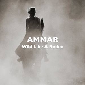 Wild Like a Rodeo(feat. Shabby)