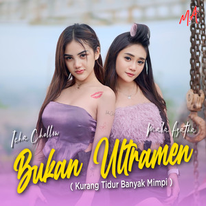 Bukan Ultramen (Kurang Tidur Banyak Mimpi) (Remix)