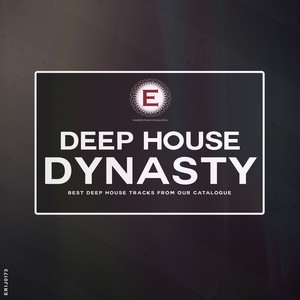 Deep House Dynasty