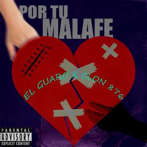POR TU MALA FE (feat. Clon 876)