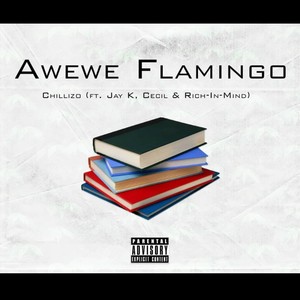 Awewe Flamingo (feat. Jay K, Cecil & Rich-in-Mind)