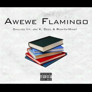 Awewe Flamingo(feat. Jay K, Cecil & Rich-in-Mind)