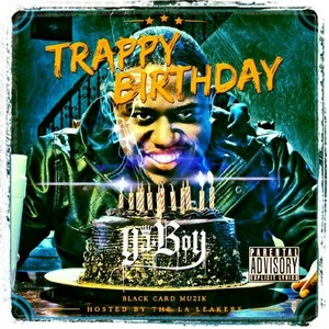 Trappy Birthday (Explicit)