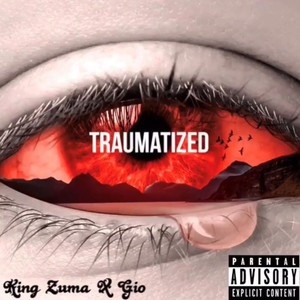 Traumatized (Explicit)