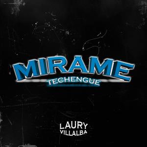 Mirame (Techengue)