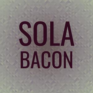 Sola Bacon