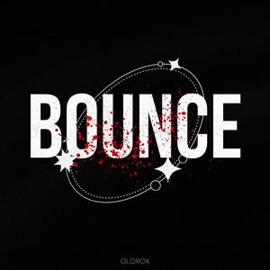 Bounce (Explicit)