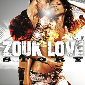 Zouk love story, vol. 5