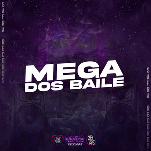 Mega dos Bailes (Explicit)