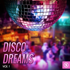 Disco Dreams, Vol. 1