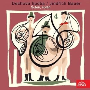 Dechová hudba/Jindřich bauer (4) šoféři, šoféři