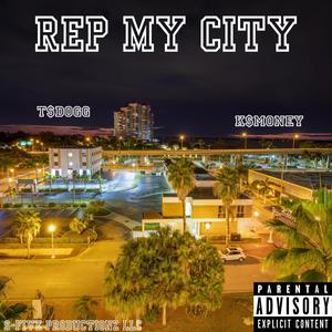 Rep My City (Explicit)