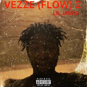 VEZZE (FLOW) 2 [Explicit]