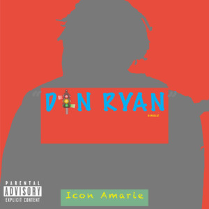 Dan Ryan (Explicit)