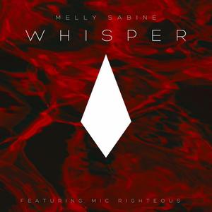 Whisper (feat. Mic Righteous) [Explicit]