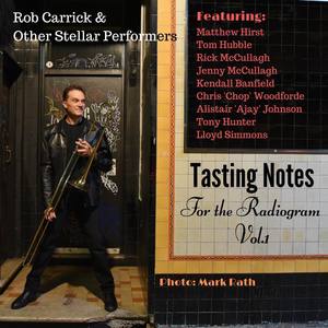 Tasting Notes for the Radiogram, Vol. 1