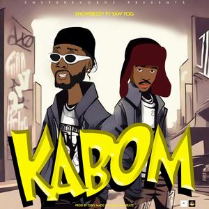 Kabom (feat. Yaw Tog) [Explicit]