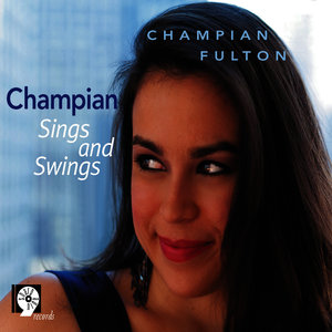 Champian Sings and Swings