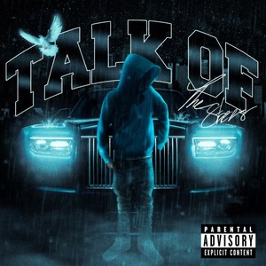 Talk of The Streets (Explicit)