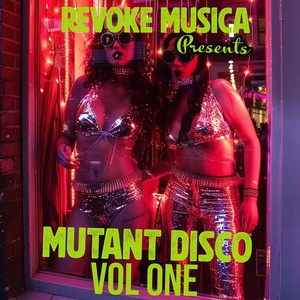 Mutant Disco Vol One