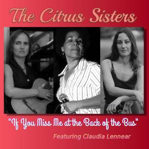 If You Miss Me At The Back of Bus (feat. Claudia Lennear)