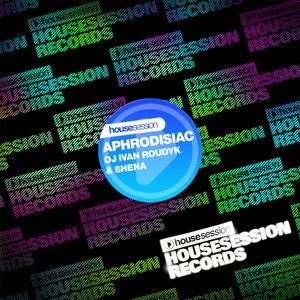 Aphrodisiac (Hard Rock Sofa, Ivan Roudyk, LT Freak Dub Mix)