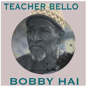 Teacher Bello (feat. Kespan & Sak Solo)