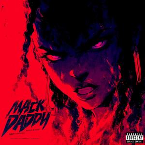 MACK DADDY! (Explicit)