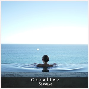 Gasoline (Seawave Remix)