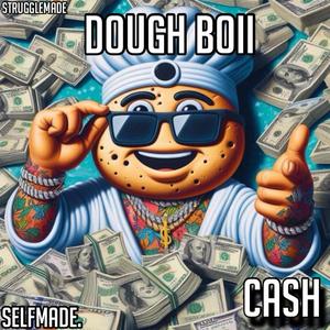 Dough Boii (Explicit)
