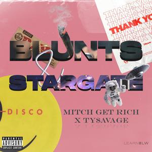 BLUNTS & STARGATE (Explicit)