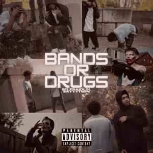 Bands Or ***** (feat. Sayyytwin) [Explicit]