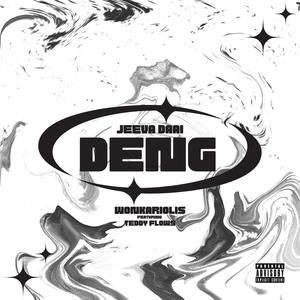 Jeeva Daai Deng (feat. Teddy Flows) (Explicit)