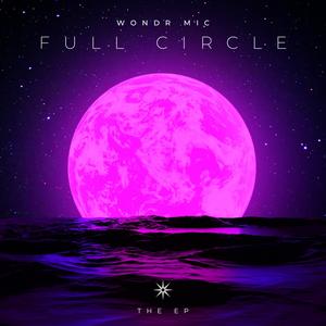 Full Circle: The EP (Explicit)