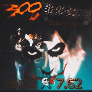 300 Blackout (feat. Yktigg, Gbgdugg & Syxteen) [Explicit]