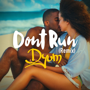 Don't Run (Remix)