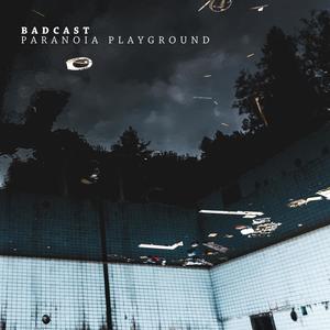 Paranoia Playground (Explicit)