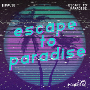 Escape to Paradise (Explicit)