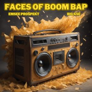 FACES OF BOOM BAP (feat. Big Ase)