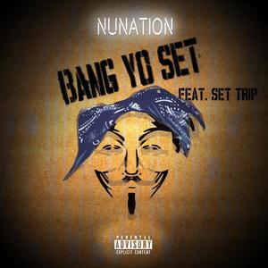 Bang Yo Set (feat. Set Trip) [Explicit]